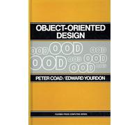 Object-Oriented Design (Yourdon Press Computing Series)
