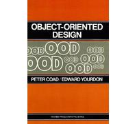 Object-Oriented Design (Yourdon Press Computing Series)