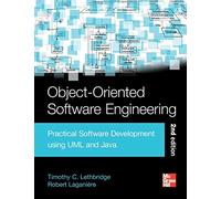 Object-Oriented Software Engineering: Practical Software Development Using UML and Java: Practical Software Development using UML and Java, Second Edition
