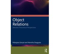 Object Relations : Selected Theoretical Perspectives