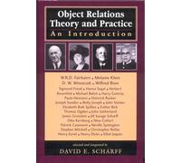 Object Relations Theory and Practice: An Introduction (Library of Object Relations)