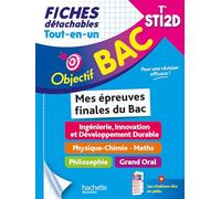 Objectif BAC Fiches Tout-en-un Term STI2D - Mes épreuves finales du Bac