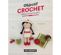 Objectif crochet : Ma première poupée