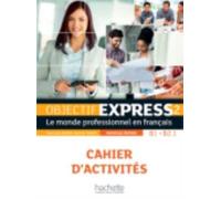 Objectif Express 2 [2e edition] - Cahier d'activites (B1-B2.1)