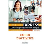 Objectif Express - Nouvelle edition: Cahier d'activites 2 (B1/B2) + Parcours