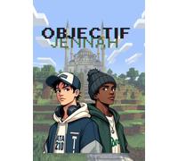 Objectif Jennah: Le premier planner islamique pour les ados - avec bd illustrées (Muslim Teens - vivre son adolescence avec Allah)