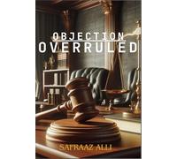 Objection Overruled