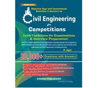 Objective Type and Conventional Questions and Answers on Civil Engineering for All Types of Examinations & Interviews