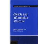 Objects and Information Structure (Cambridge Studies in Linguistics)