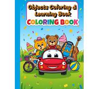 Objects Coloring & Learning Book: Bilingual English-Spanish Edition - Libro bilingüe inglés-español para colorear y aprender con 50 objetos ... de artista (Coloring Books for kids)