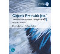 Objects First with Java: A Practical Introduction Using BlueJ, Global Edition
