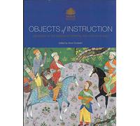 Objects of instruction: Treasures of the School of Oriental and African Studies