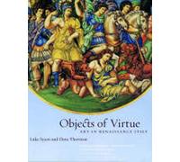 Objects of Virtue: Art in Renaissance