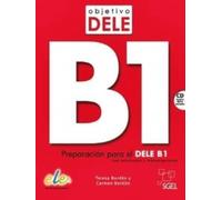 Objetivo DELE B1 - Preparacion para el DELE B1 + audio CD