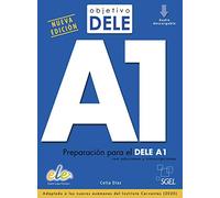 Objetivo DELE: Libro + audio descargable A1 (Nueva edicion 2020)