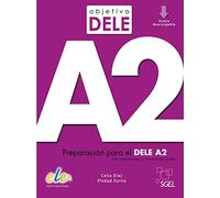 Objetivo DELE: Libro + audio descargable A2 (Nueva edicion 2020)