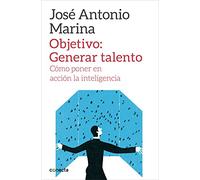 Objetivo: Generar talento: Cómo poner en acción la inteligencia (Conecta)