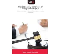 Obligaciones y Contratos en Perspectiva Global: Análisis crítico desde el derecho chileno, latinoamericano y comparado