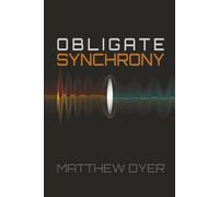 Obligate Synchrony