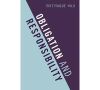 Obligation and Responsibility