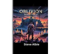 Oblivion Remastered 2025 Game Guide: Your Definitive Walkthrough to Multiple End
