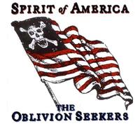 Oblivion Seekers - Spirit of America