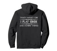 Oboe Player Gifts | I Play Oboe and I Know Things Funny Pullover Hoodie