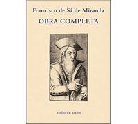 Obra Completa Francisco Sá de Miranda (Portuguese Edition)