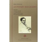 Obra esencial: Obra poética. Prosas de los apócrifos. Los Complementarios. Apuntes y ensayos de crítica. Poesía y prosa de la Guerra (Biblioteca Castro)