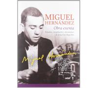 Obra Exenta Que Completa La Obra Completa: Documentos de Miguel Hernandez Rescatados, Textos Apocrifos O Autenticados? (Crónicas de la historia)