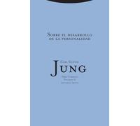 Obras completas / Complete Work: Sobre El Desarrollo De La Personalidad / About the Development of Personality: Volumen 17 (Obra Completa de Carl Gustav Jung)