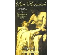 Obras completas de San Bernardo. III: Sermones litúrgicos (1): 3 (NORMAL)