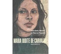 Obras Completas Maria Judite de Carvalho - Volume I Tanta gente, Mariana | As palavras poupadas (Portuguese Edition)