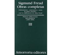 Obras Completas - Tomo III Primeras Publicaciones Psicoanaliticas