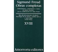 Obras Completas - Tomo XVIII Mas Alla del Principio del Placer