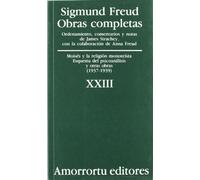 Obras Completas - Tomo XXIII Moises y La Religion Monoteista