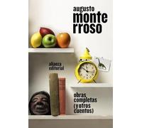 Obras completas (y otros cuentos): 3826 (El libro de bolsillo - Bibliotecas de autor - Biblioteca Monterroso)