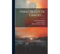 Obras De Luis De Camões ......