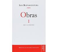 Obras de San Buenaventura, I: Dios y las criaturas: 6 (NORMAL)