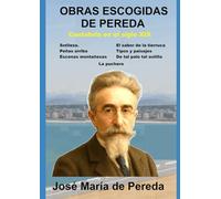 OBRAS ESCOGIDAS DE PEREDA: Cantabria en el siglo XIX