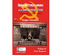 Obras maestras y dramas de los Campeonatos Soviéticos: Volumen I (1920-1937)
