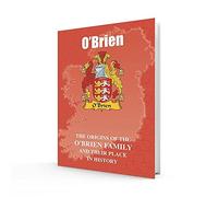 O'Brien: The Origins of the O'Brien Family and Their Place in History (Irish Clan Mini-Book)