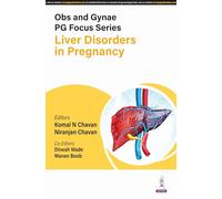 Obs and Gynae PG Focus Series: Liver Disorders in Pregnancy