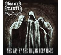 Obscura Amentia - The Art of the Human Decadence