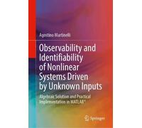 Observability and Identifiability of Nonlinear Systems Driven by Unknown Inputs: Algebraic Solution and Practical Implementation in MATLAB®