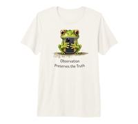 Observation Preserves The Truth Frog Observer Premium T-Shirt