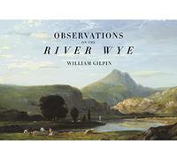 Observations on the River Wye