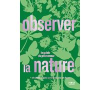 Observer la nature: Le guide du promeneur