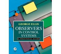 Observers in Control Systems: A Practical Guide