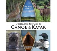 Observing Nature by Canoe and Kayak